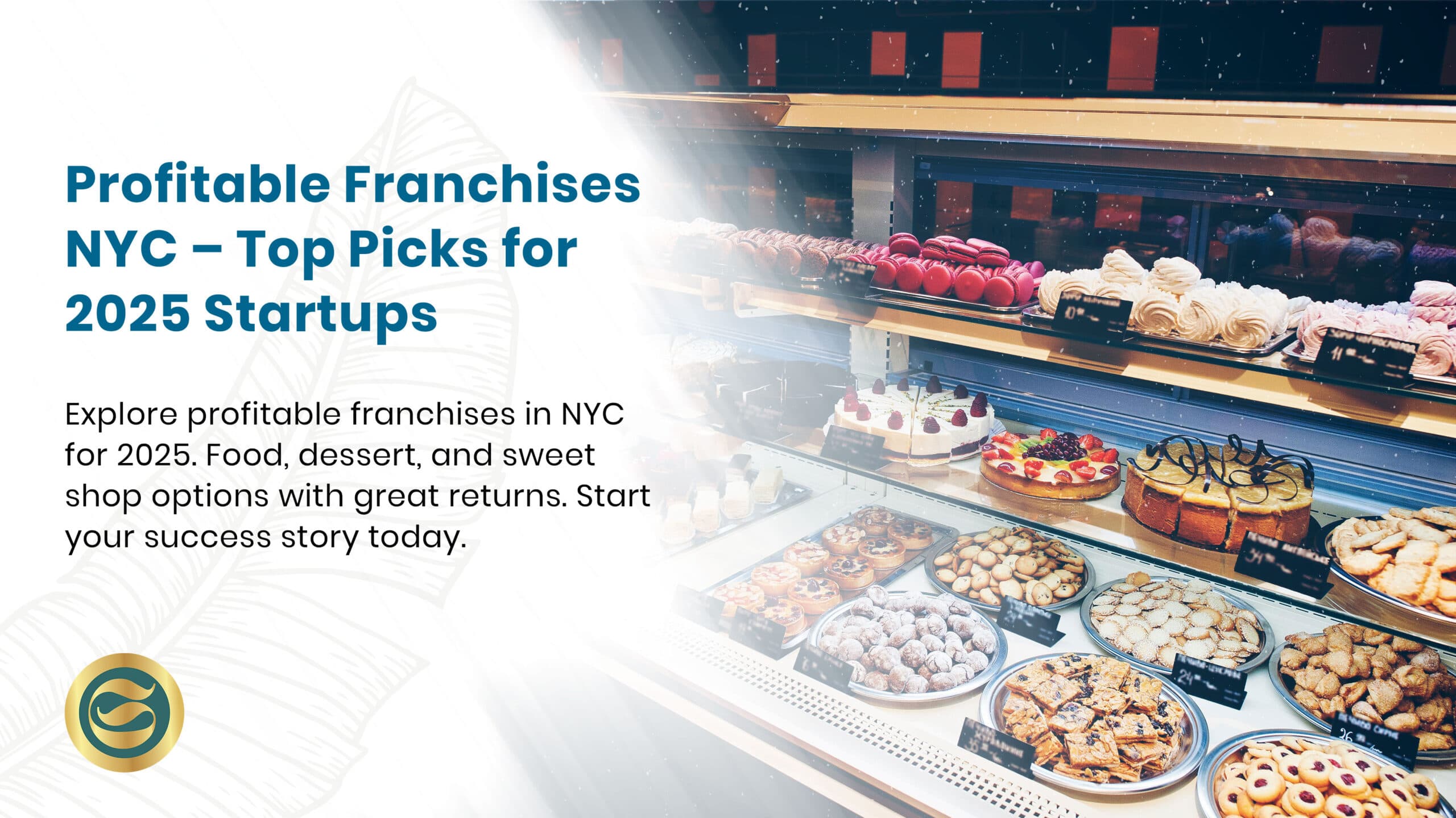 Profitable Franchises NYC – Top Picks for 2025 Startups: Your Ultimate Success Guide