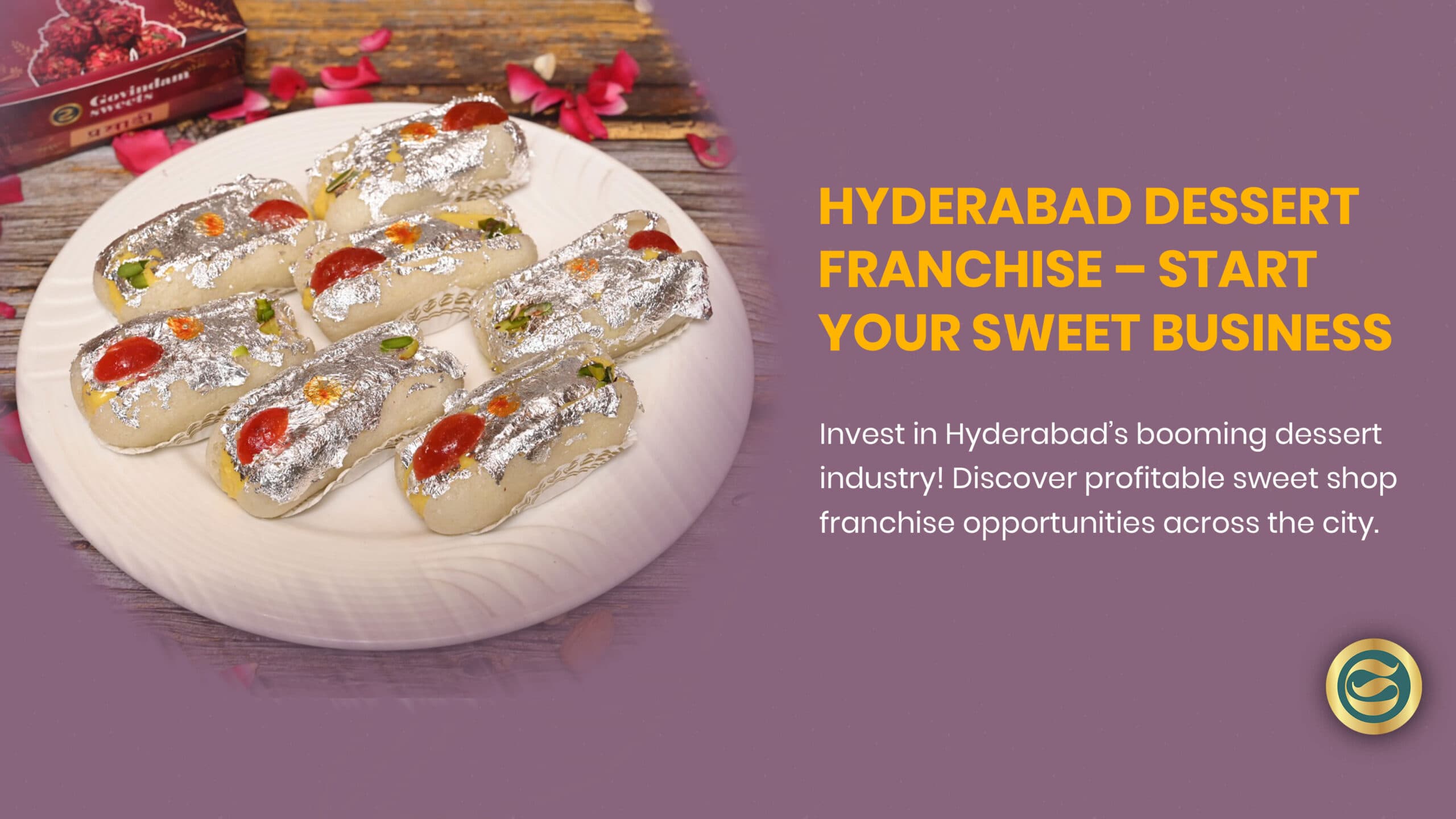 Hyderabad Dessert Franchise Opportunities: Complete Guide 2024