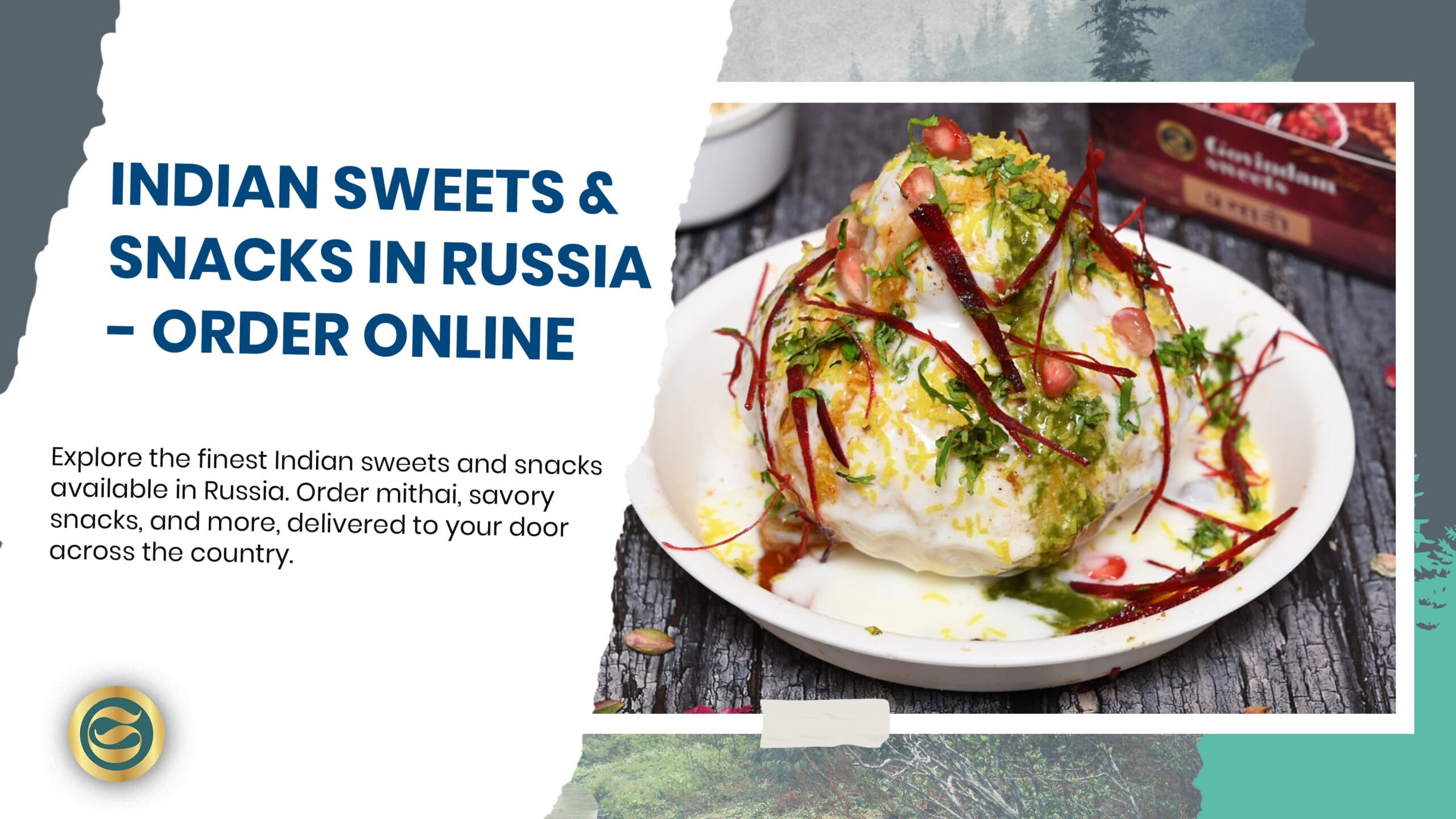 Indian Sweets Snacks Russia: Complete Guide to Authentic Delicacies