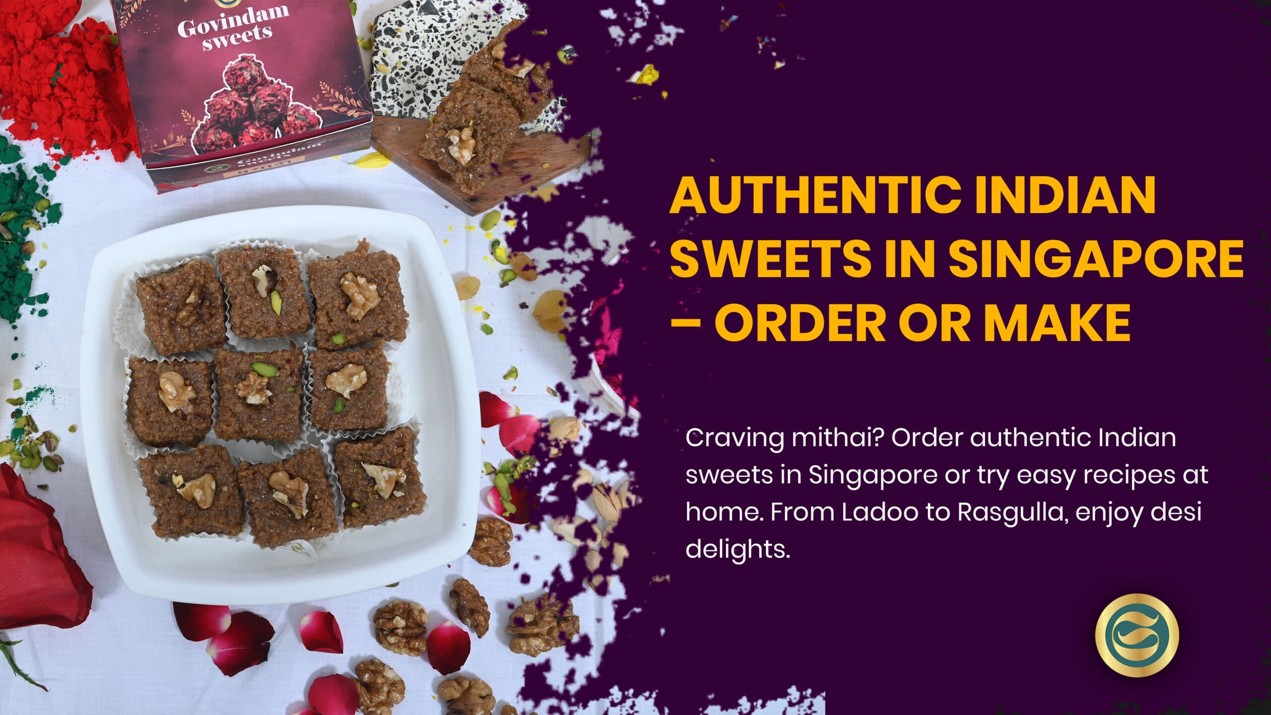 Indian Sweets Singapore: Complete Guide to Authentic Mithai 2025
