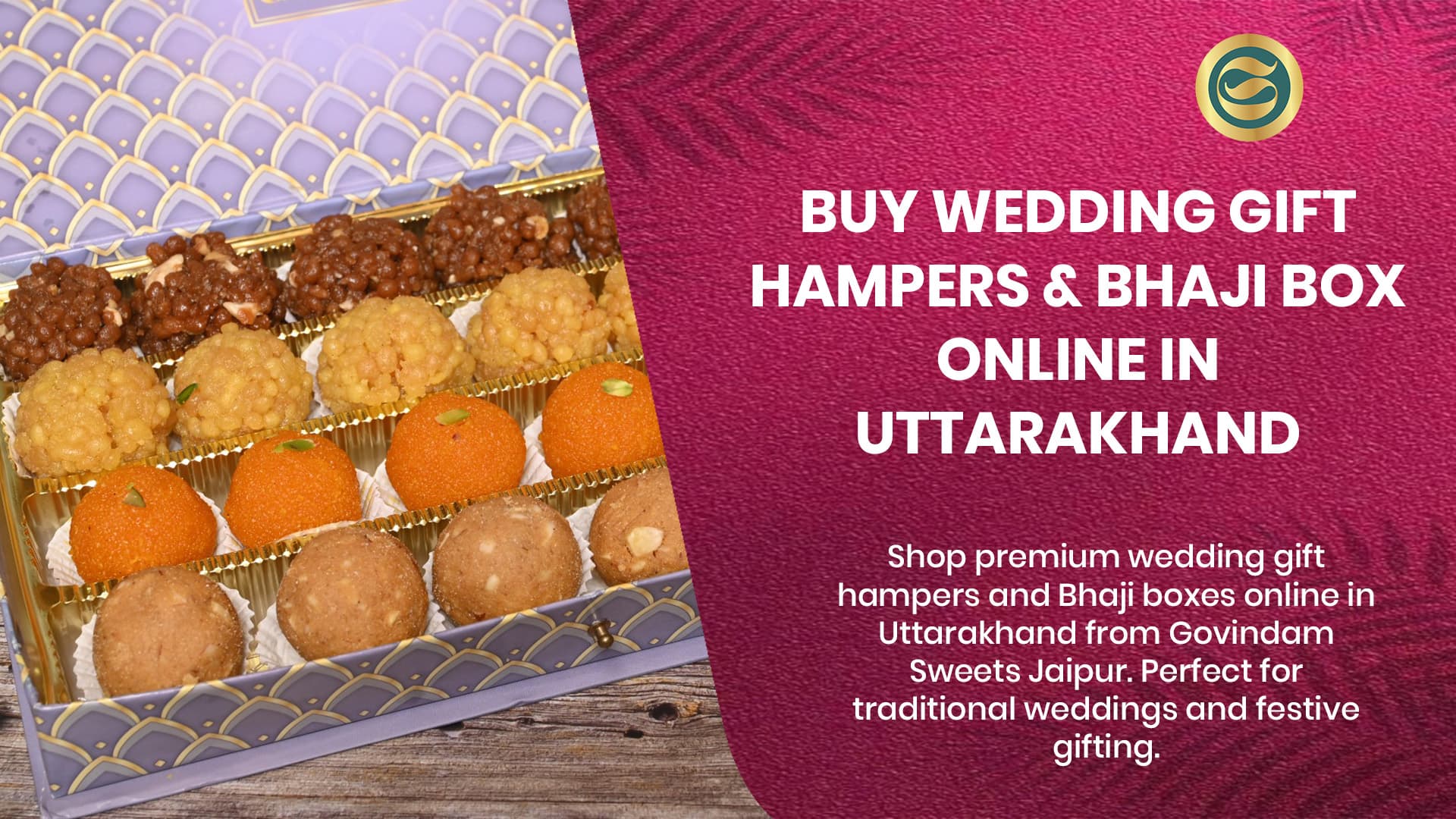 Buy Wedding Gift Hampers & Bhaji Box Online in Uttarakhand – Govindam Sweets
